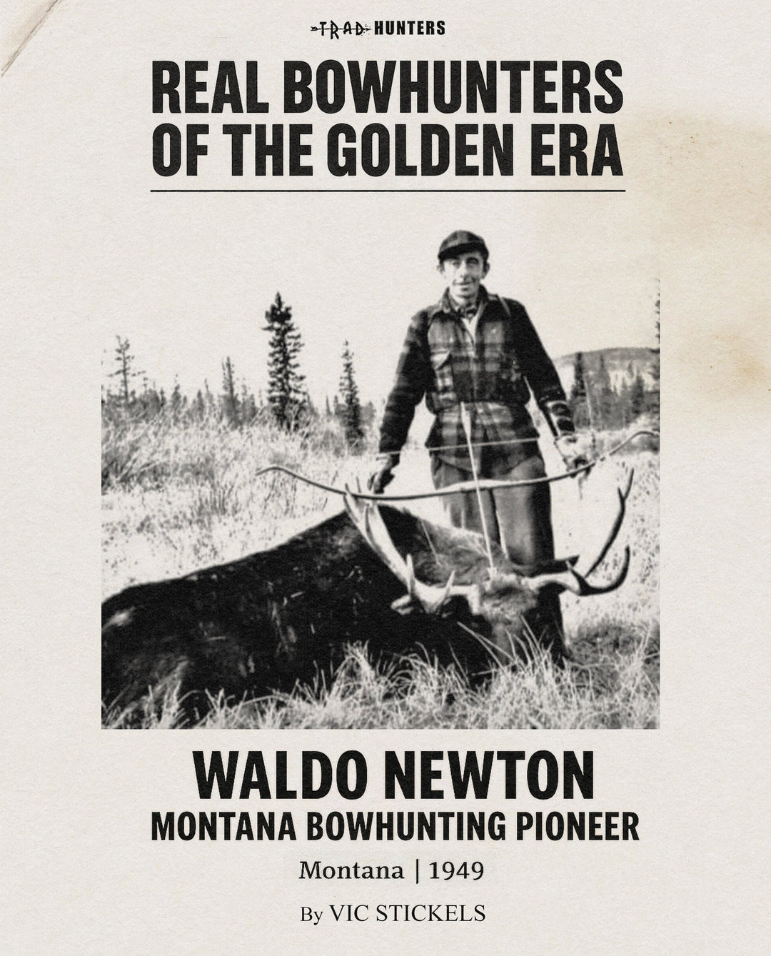 Waldo Newton: Montana Bowhunting Pioneer