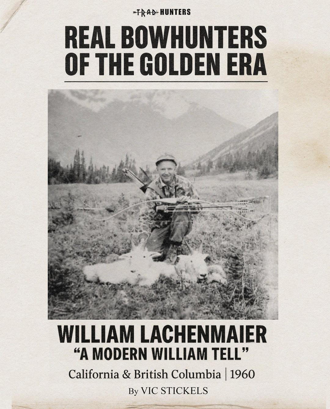 William Lachenmaier: A Modern William Tell | Trad Hunters Magazine