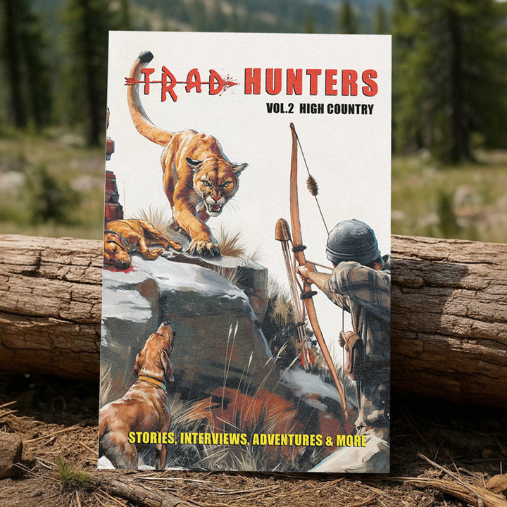 Trad Hunters Magazine - Volume 2: High Country ( Pre-Order Single Issue)